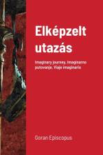 Elkepzelt utazas af Goran Episcopus