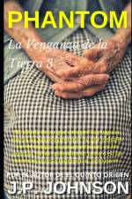 Venganza de la Tierra 3. af J P Johnson