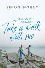 Parkinson's Disease af Simon Ingram