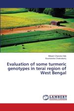 Evaluation of some turmeric genotypes in terai region of West Bengal af Deb Bikash Chandra Deb