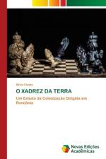 O XADREZ DA TERRA af Cunha Silvio Cunha