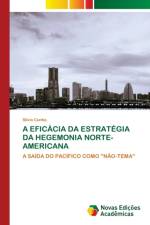 EFICACIA DA ESTRATEGIA DA HEGEMONIA NORTE-AMERICANA af Cunha Silvio Cunha