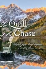 Quill of the Chase af James Bynum