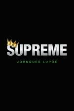 Supreme af Lupoe Johnques Lupoe