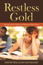 Restless Gold af David William Salvaggio