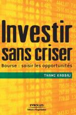 Investir sans criser af Kabbaj Thami Kabbaj