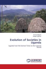 Evolution of Societies in Uganda af Magara Scovia Magara