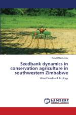 Seedbank dynamics in conservation agriculture in southwestern Zimbabwe af Mandumbu Ronald Mandumbu