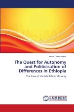 Quest for Autonomy and Politicisation of Differences in Ethiopia af Cheka Hidoto Yacob Cheka Hidoto