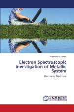 Electron Spectroscopic Investigation of Metallic System af Dhaka Rajendra S. Dhaka