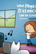 What Physical Distancing Can Be (COVID-19) af Lavena Brekkas