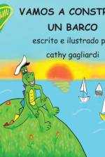 Vamos a Construir Un Barco af Cathy Gagliardi