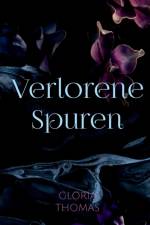 Verlorene Spuren af Gloria Thomas