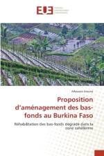 Proposition d'amenagement des bas-fonds au Burkina Faso af Arouna Alfassassi Arouna