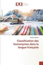Classification des homonymes dans la langue francaise af Shakirov Rustam Shakirov