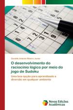 O desenvolvimento do raciocinio logico por meio do jogo de Sudoku af Ribeiro Junior Osvaldo Antonio Ribeiro Junior