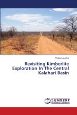 Revisiting Kimberlite Exploration In The Central Kalahari Basin af Lesetlhe Thabo Lesetlhe