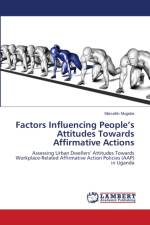 Factors Influencing People's Attitudes Towards Affirmative Actions af Mugabe Marcellin Mugabe