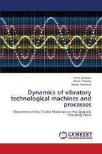 Dynamics of vibratory technological machines and processes af Zviadauri Victor Zviadauri