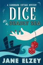 Dice On A Deadly Sea af Jane Elzey