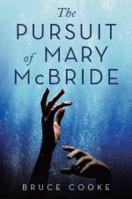 Pursuit of Mary Mcbride af Bruce Cooke