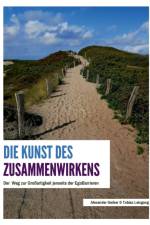 Die Kunst des Zusammenwirkens af Alexander Gerber