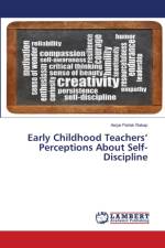 Early Childhood Teachers' Perceptions About Self-Discipline af Asi̇