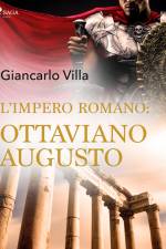 L’impero romano: Ottaviano Augusto