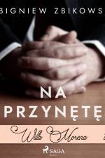 Willa Morena 14: Na przynętę af Zbigniew Zbikowski