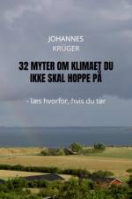 32 Myter om klimaet du ikke skal hoppe på af Johannes Krüger