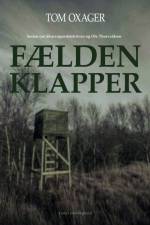 Fælden klapper af Tom Oxager