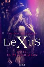 LeXuS : Satie, el Praegressus af Virginie Bégaudeau