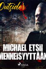 Michael etsii menneisyyttään af Outsider