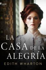 La casa de la alegría af Edith Wharton