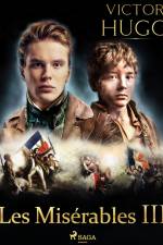 Les Misérables III af Victor Hugo