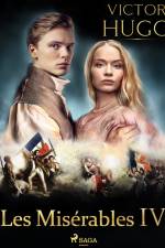 Les Misérables IV af Victor Hugo