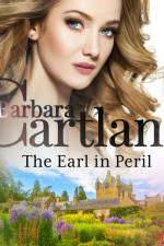 The Earl in Peril (Barbara Cartland's Pink Collection 154) af Barbara Cartland