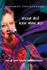 Hvor blå kan man bli'