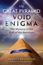 The Great Pyramid Void Enigma af Scott Creighton