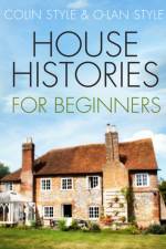 House Histories for Beginners af Colin Style