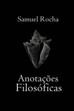 Anotacoes Filosoficas af Samuel Rocha