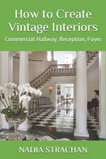 How to Create Vintage Interiors af Nadia Strachan