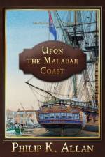 Upon the Malabar Coast af Philip K Allan