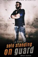 Solo Standing on Guard af Abhijit Naskar