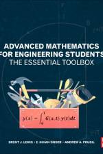 Advanced Mathematics for Engineering Students af Brent J. (Formerly Lewis