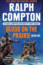 Ralph Compton Blood on the Prairie af Tony Healey