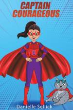 Captain Courageous af Danielle Sellick