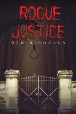 Rogue Justice af Ben Nicholls