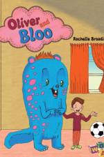Oliver and Bloo af Rachelle Broadist