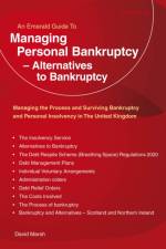 Managing Personal Bankruptcy - Alternatives to Bankruptcy